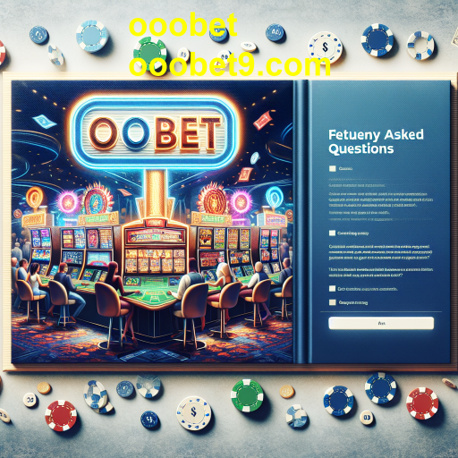 Desvendando a Categoria 'Perguntas Frequentes' do Ooobet